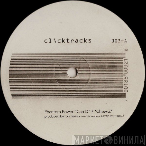 Phantom Power - Can-D / Chew-Z