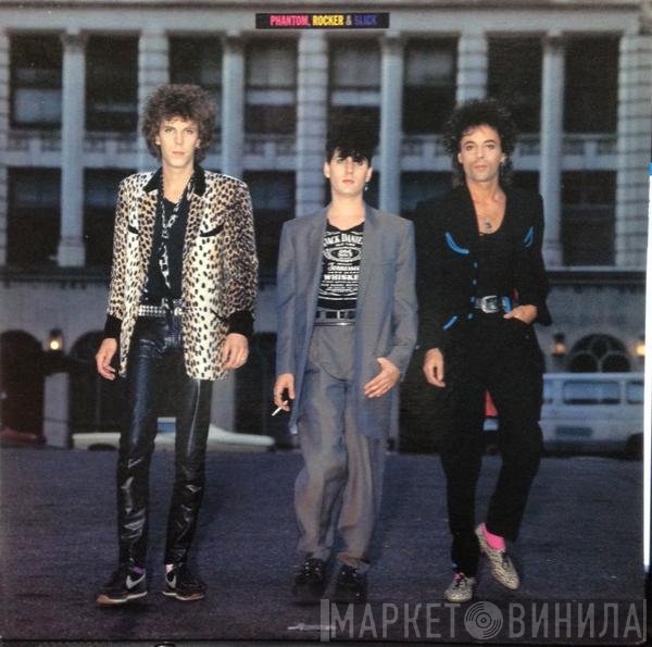 Phantom, Rocker & Slick  - Phantom, Rocker & Slick