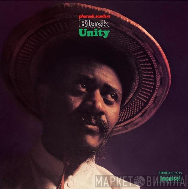 Pharoah Sanders - Black Unity