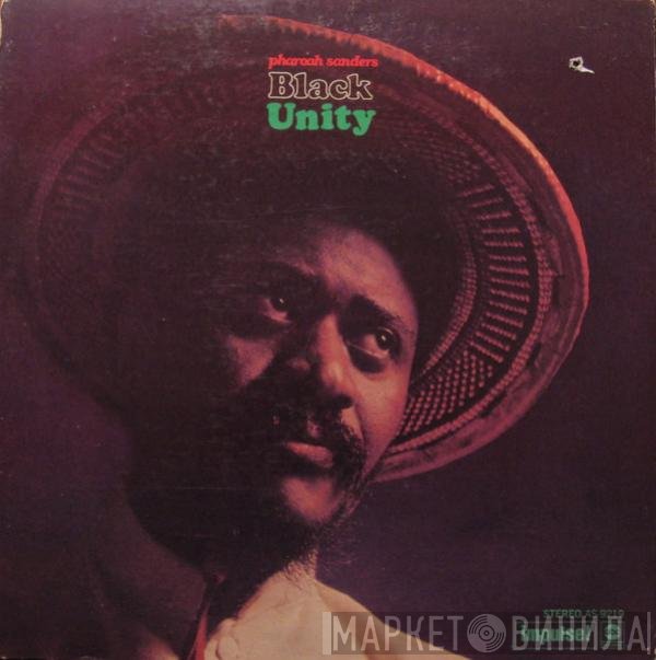 Pharoah Sanders  - Black Unity