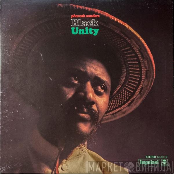 Pharoah Sanders  - Black Unity