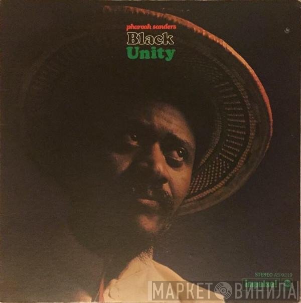 Pharoah Sanders  - Black Unity