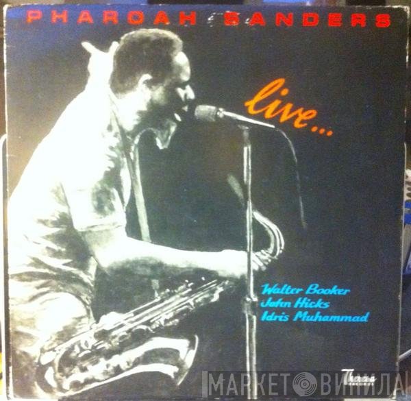 Pharoah Sanders  - Live...
