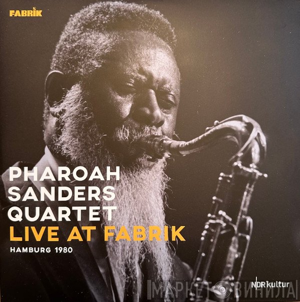Pharoah Sanders Quartet - Live At Fabrik Hamburg 1980