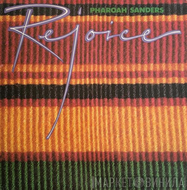 Pharoah Sanders  - Rejoice
