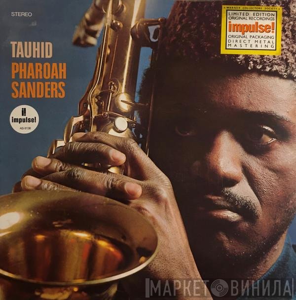 Pharoah Sanders  - Tauhid