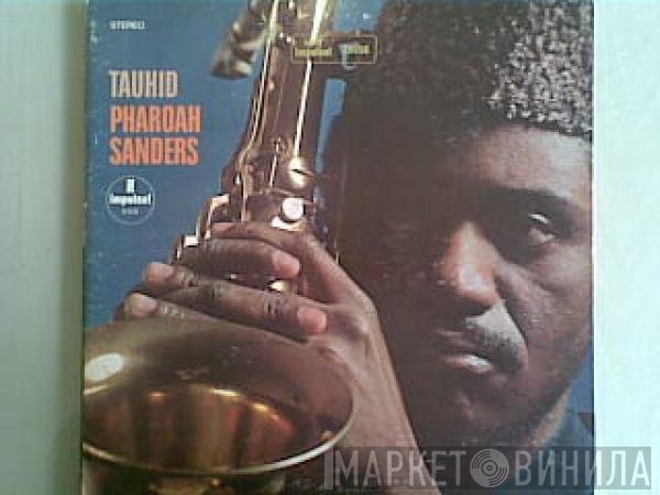Pharoah Sanders  - Tauhid