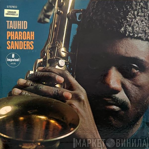 Pharoah Sanders  - Tauhid
