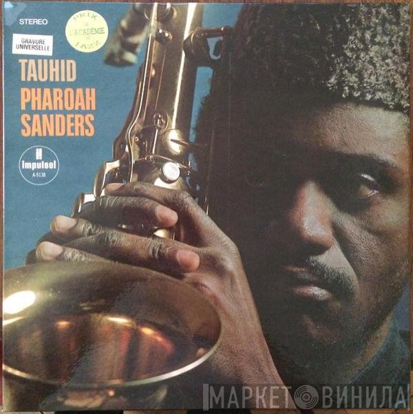 Pharoah Sanders  - Tauhid