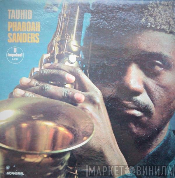 Pharoah Sanders  - Tauhid