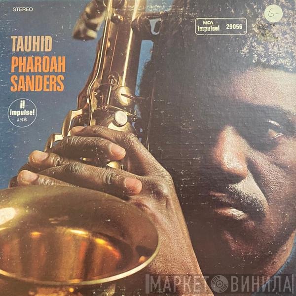 Pharoah Sanders  - Tauhid