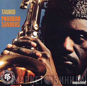 Pharoah Sanders - Tauhid
