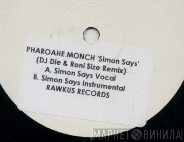 Pharoahe Monch - Simon Says (Roni Size & DJ Die Remix)
