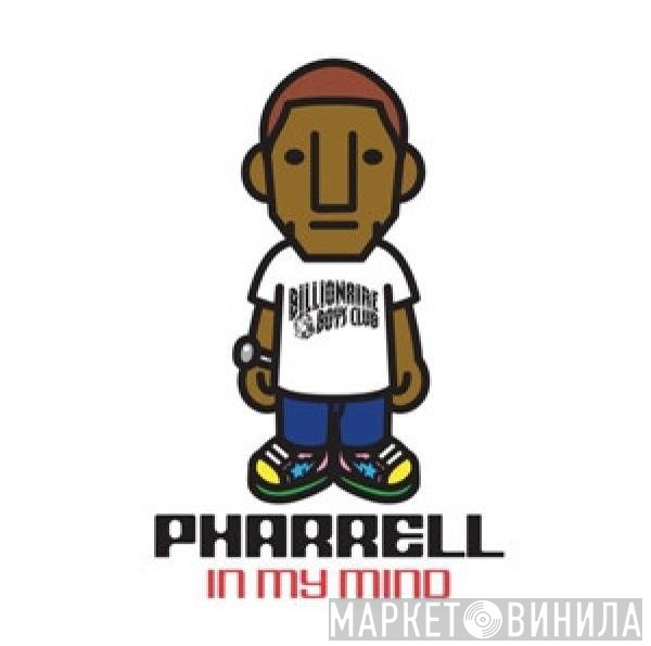 Pharrell Williams  - In My Mind