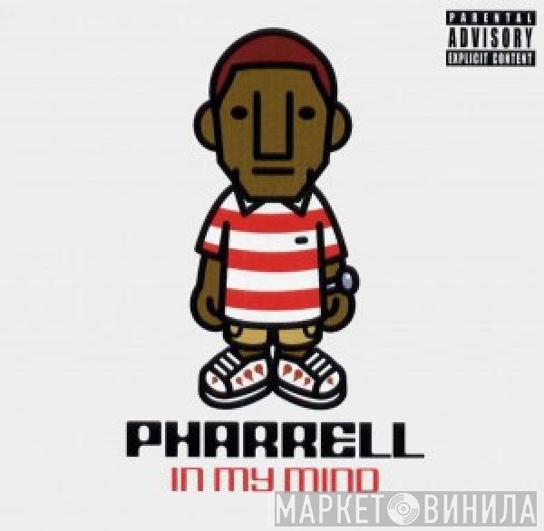 Pharrell Williams  - In My Mind