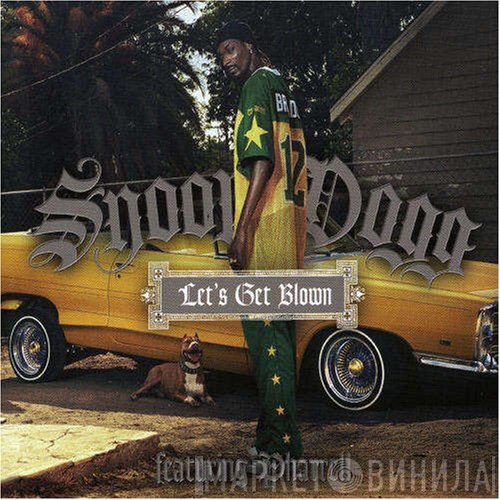 Pharrell Williams, Snoop Dogg - Let's Get Blown