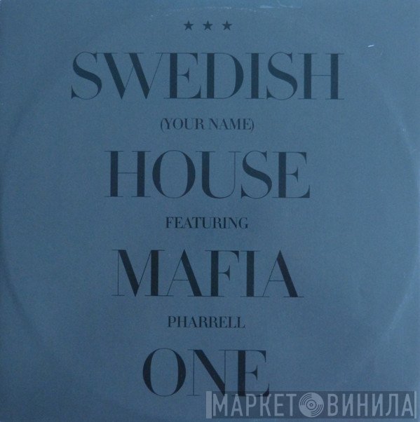 Pharrell Williams, Swedish House Mafia - One (Your Name)