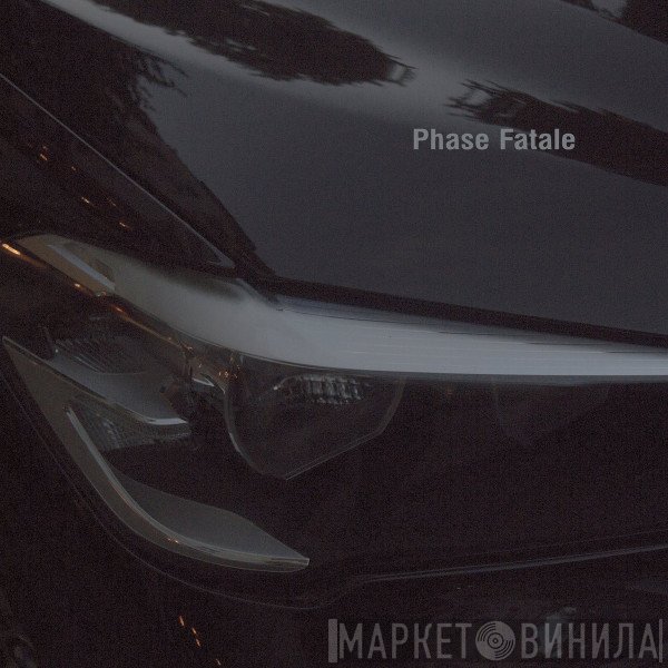 Phase Fatale  - Reverse Fall