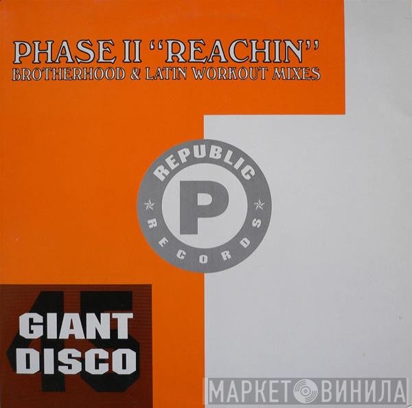 Phase II - Reachin' / It's A Mystery