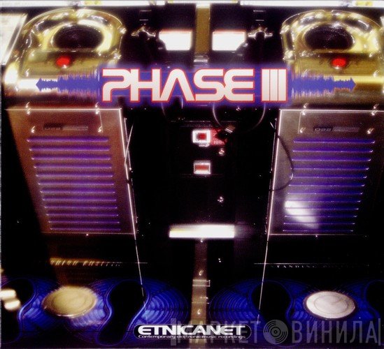  - Phase III