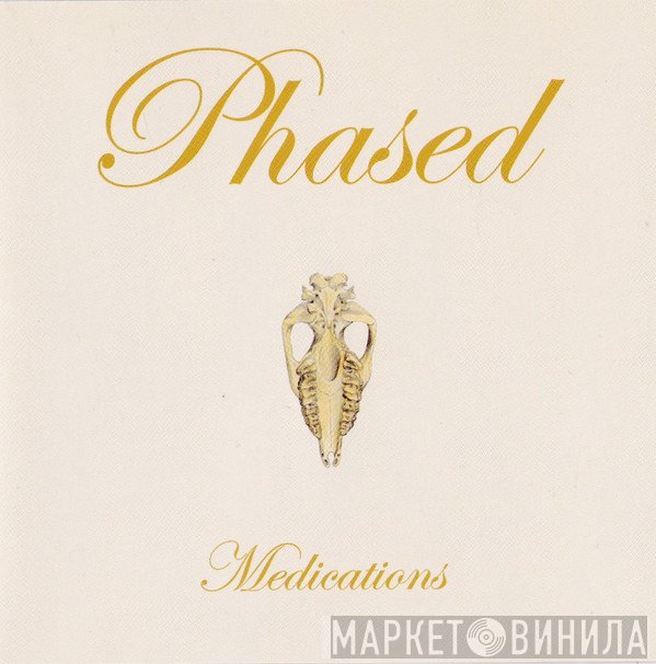 Phased - Medications