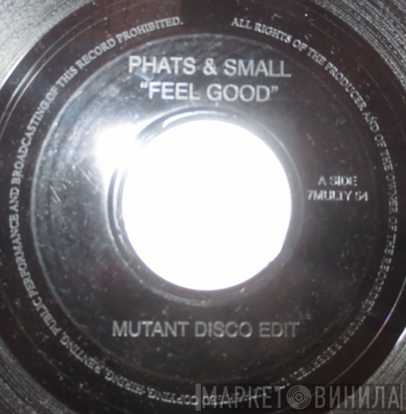 Phats & Small - Feel Good