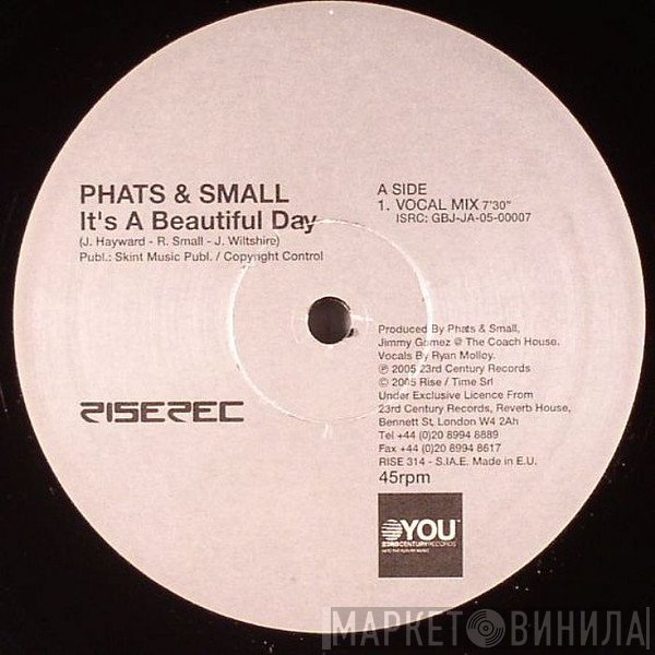 Phats & Small - It's A Beautiful Day