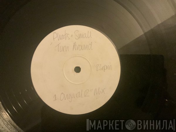 Phats & Small Present Mutant Disco  - Turn Around