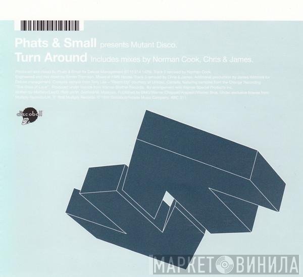 Phats & Small  - Turn Around