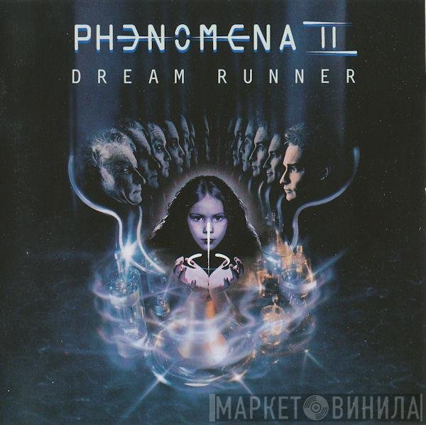 Phenomena  - Dream Runner