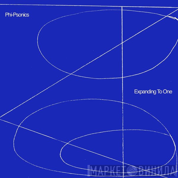 Phi-Psonics - Expanding To One