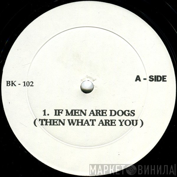 Phife Dawg - If Men Are Dogs (Then What Are You) / Brooklyn Queens Allstars