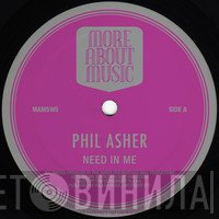 Phil Asher  - Need In Me