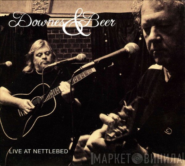 Phil Beer, Paul Downes  - Live At Nettlebed