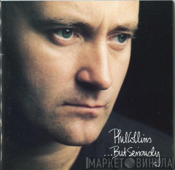 Phil Collins  - ...But Seriously