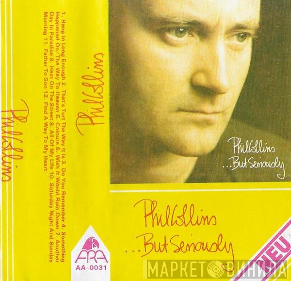 Phil Collins  - ...But Seriously