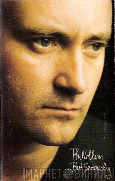 Phil Collins  - ...But Seriously