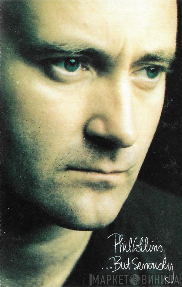 Phil Collins  - ...But Seriously