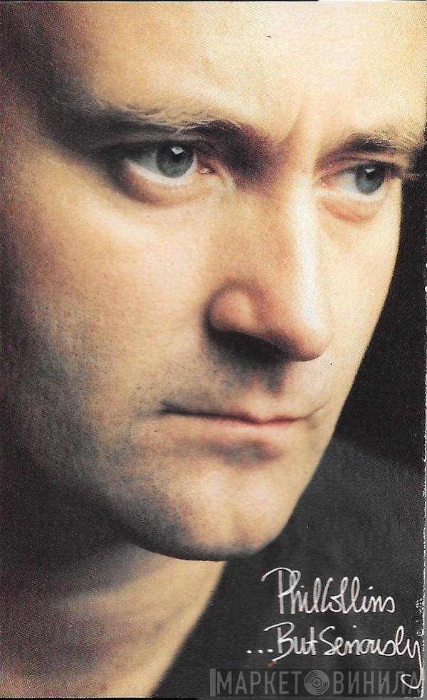Phil Collins  - ...But Seriously