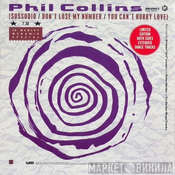 Phil Collins - (Sussudio / Don't Lose My Number / You Can't Hurry Love) / Take Me Home (Extended Version)