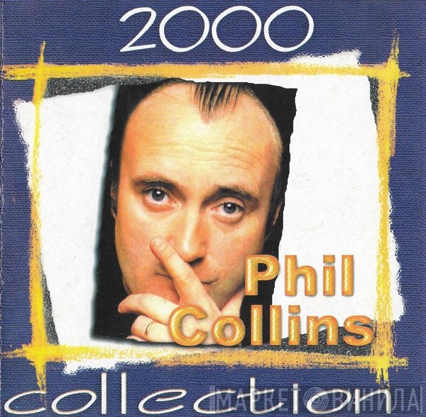 Phil Collins  - Collection 2000