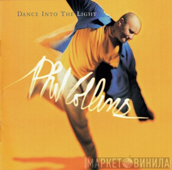 Phil Collins - Dance Into The Light