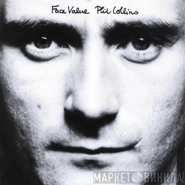 Phil Collins  - Face Value