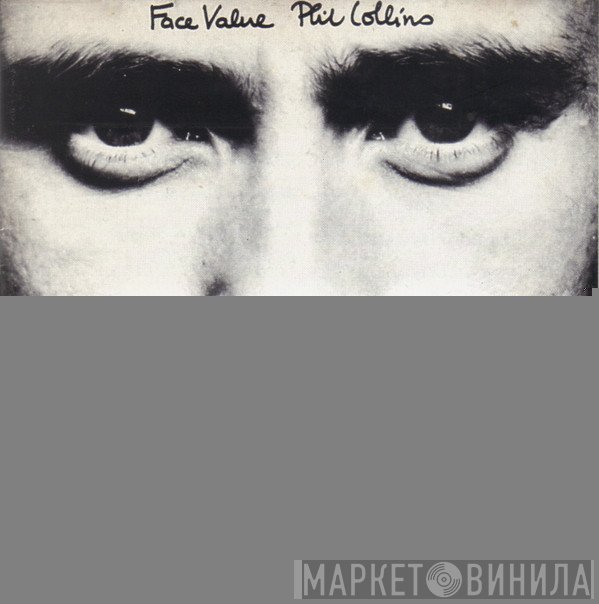 Phil Collins  - Face Value