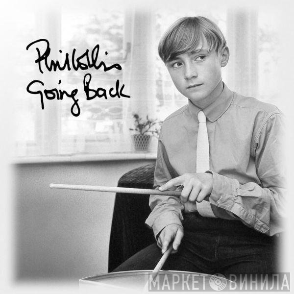Phil Collins  - Going Back