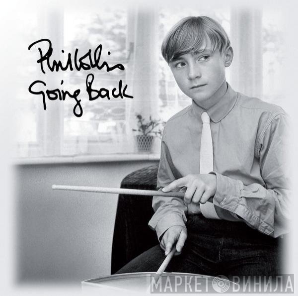 Phil Collins  - Going Back
