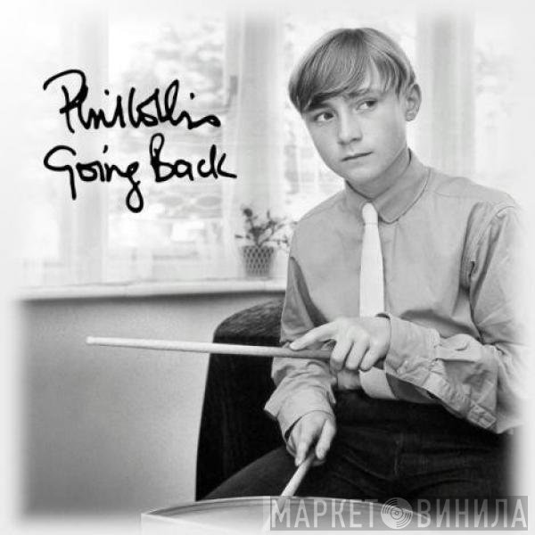 Phil Collins  - Going Back