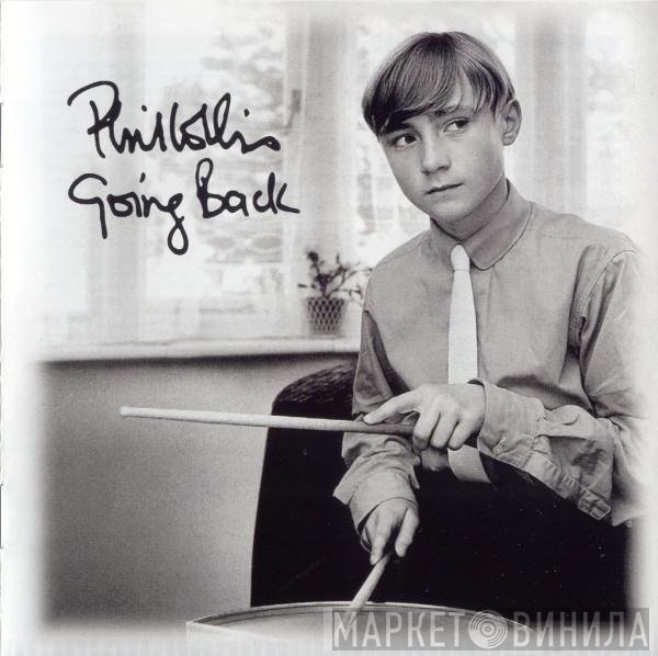 Phil Collins  - Going Back
