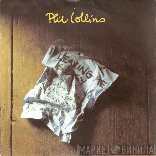 Phil Collins  - If Leaving Me Is Easy
