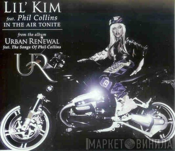 Phil Collins, Lil' Kim - In The Air Tonite